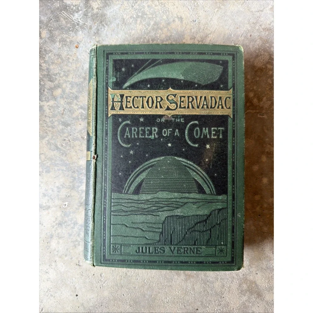 Hector Servadac or The Career Of A Comet by Jules Verne. First English Edition